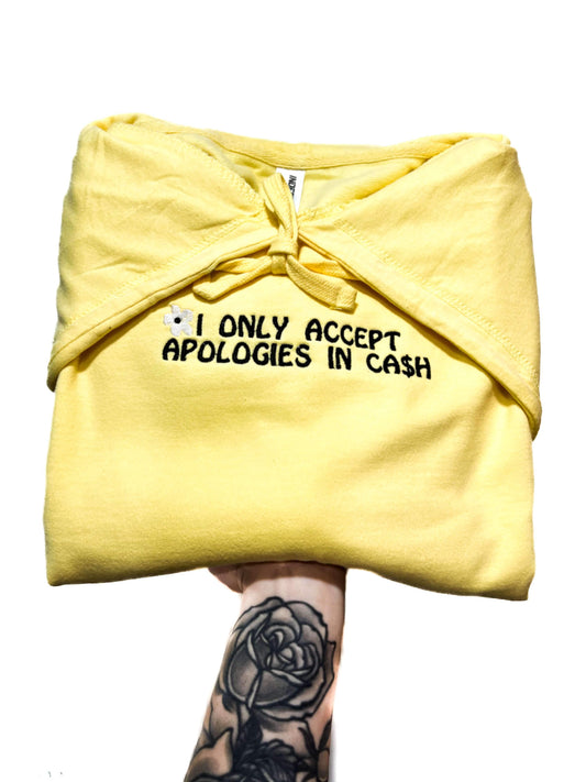 Apologies in Cash Hoodie- RTS